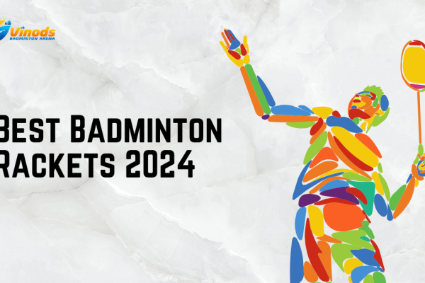 Best Badminton Rackets 2024